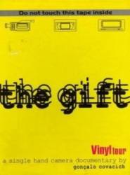 The Gift : Vinyl Tour